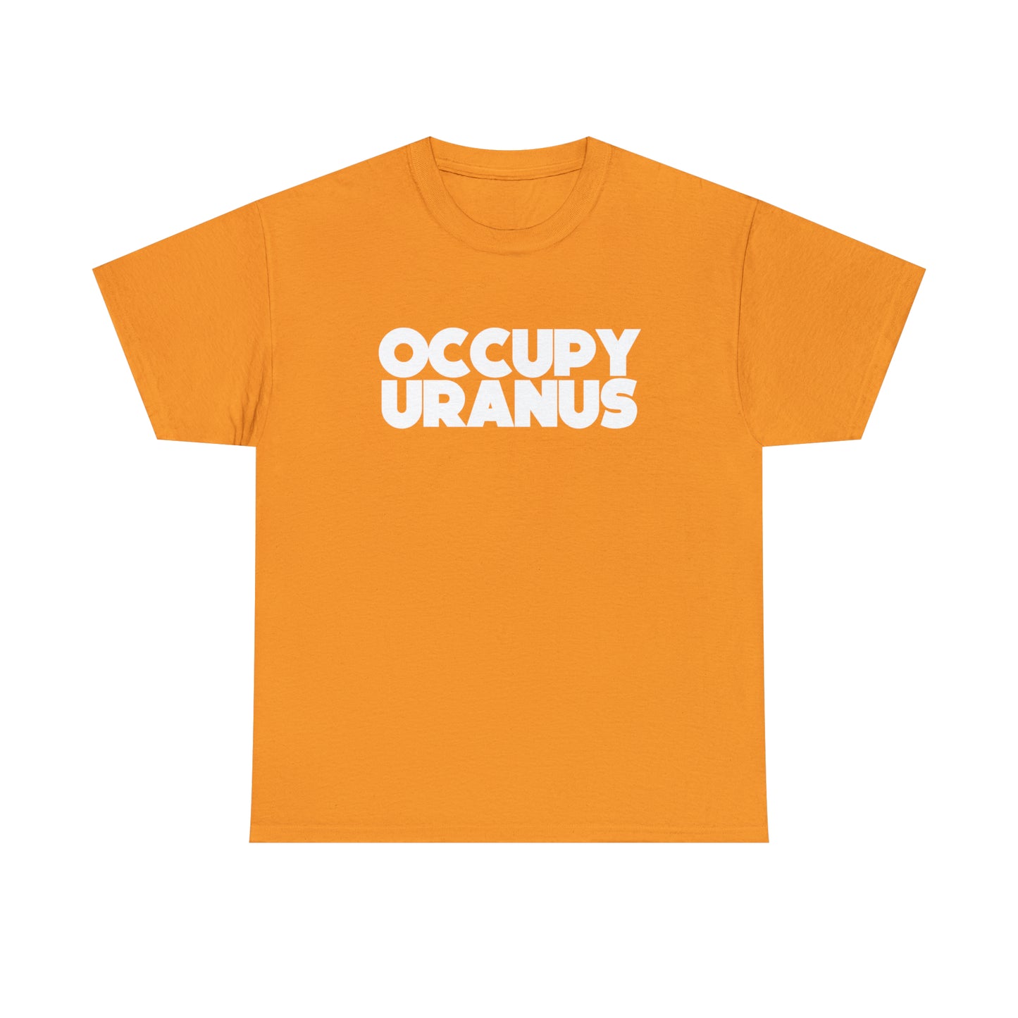 OCCUPY URANUS - Unisex Heavy Cotton Tee