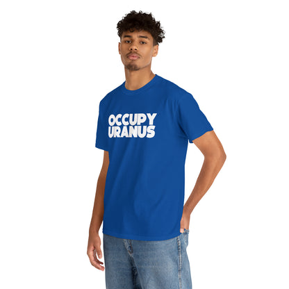 OCCUPY URANUS - Unisex Heavy Cotton Tee