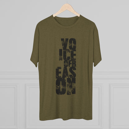 Voice Of Reason - Unisex Tri-Blend Crew Tee