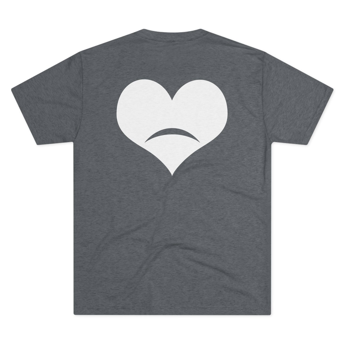 -HEART FROWN WHITE- Unisex Tri-Blend Crew Tee