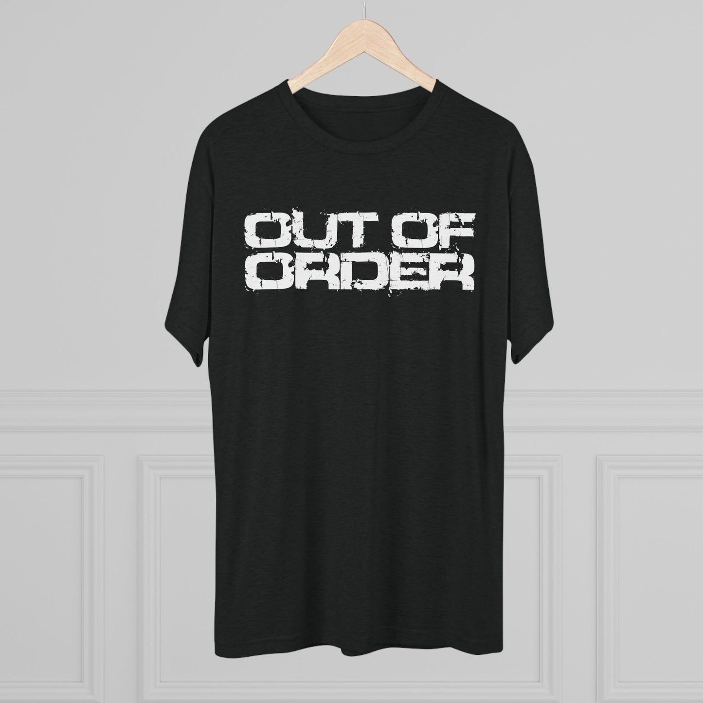 OUT OF ORDER - WHITE - Unisex Tri-Blend Crew Tee