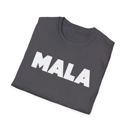 MALA - Unisex Softstyle T-Shirt