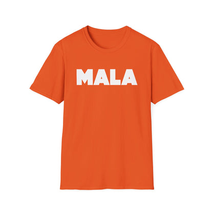 MALA - Unisex Softstyle T-Shirt