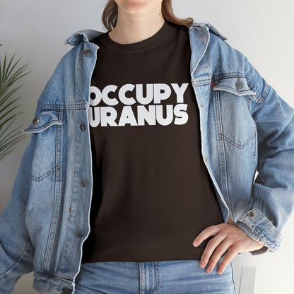 OCCUPY URANUS - Unisex Heavy Cotton Tee