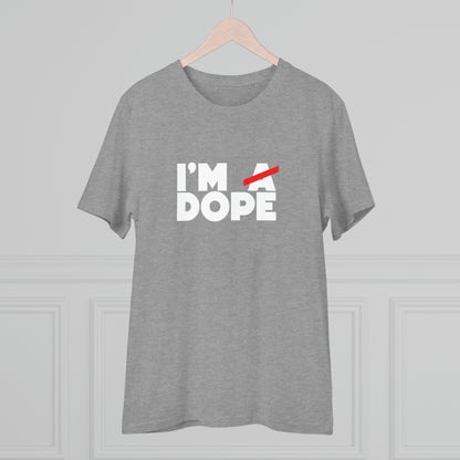 I'M DOPE