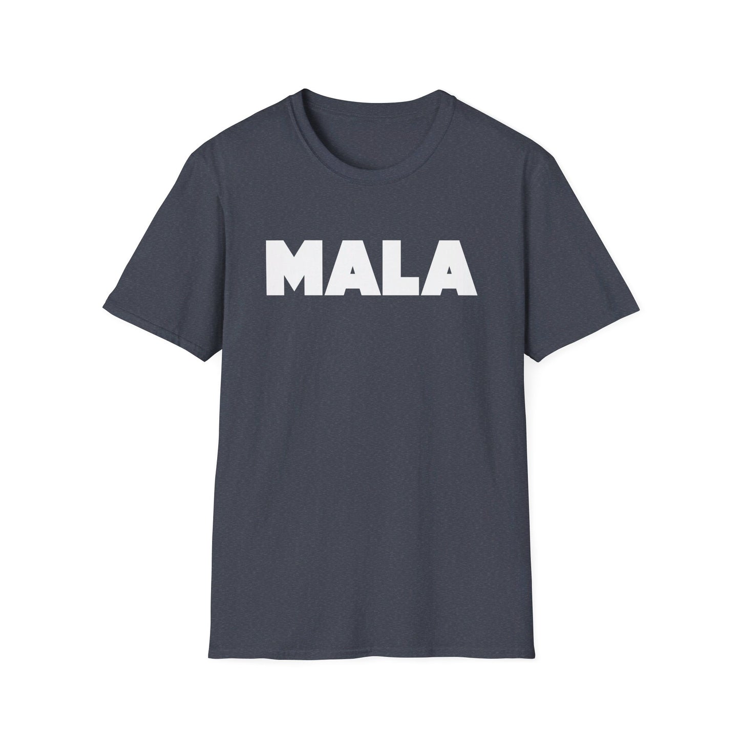 MALA - Unisex Softstyle T-Shirt