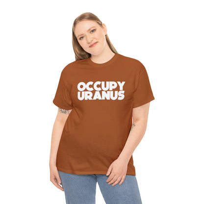 OCCUPY URANUS - Unisex Heavy Cotton Tee