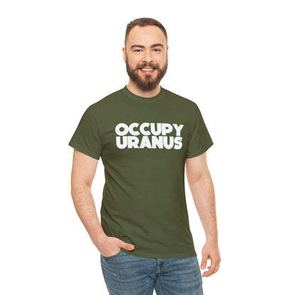 OCCUPY URANUS - Unisex Heavy Cotton Tee