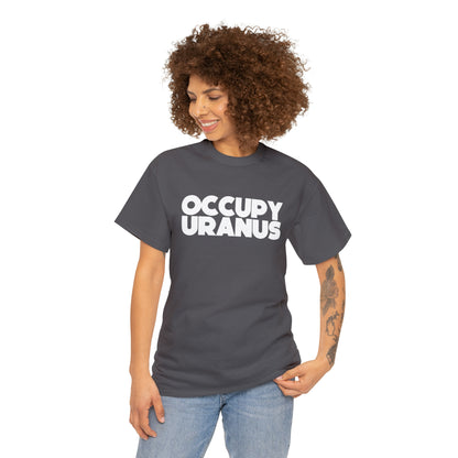OCCUPY URANUS - Unisex Heavy Cotton Tee