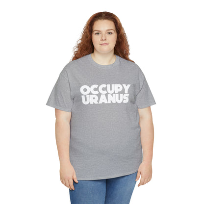 OCCUPY URANUS - Unisex Heavy Cotton Tee