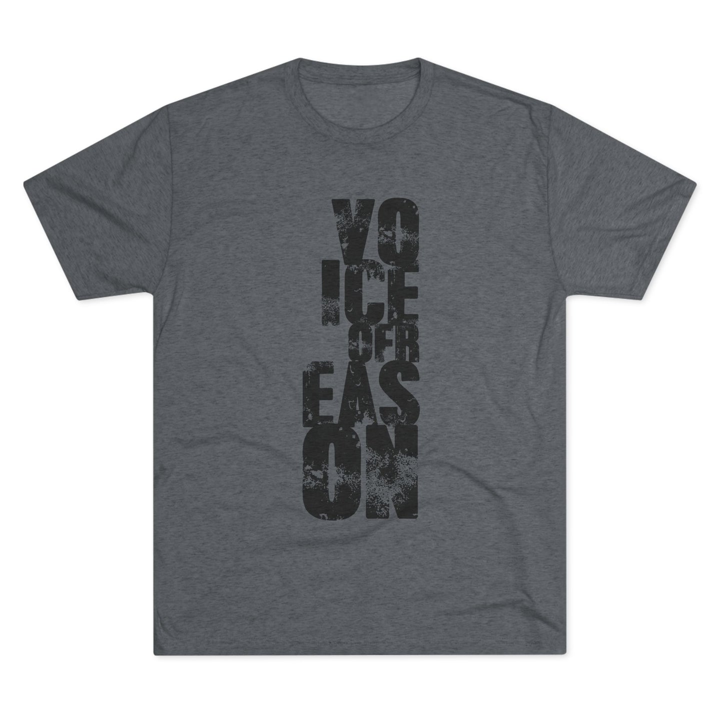 Voice Of Reason - Unisex Tri-Blend Crew Tee