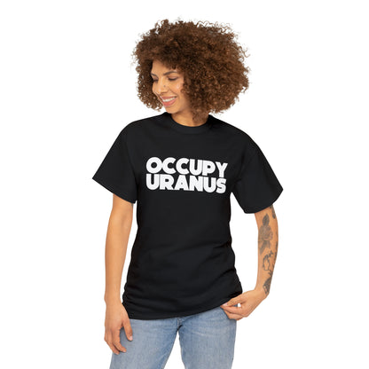 OCCUPY URANUS - Unisex Heavy Cotton Tee