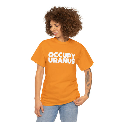 OCCUPY URANUS - Unisex Heavy Cotton Tee