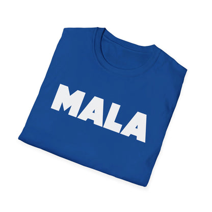 MALA - Unisex Softstyle T-Shirt