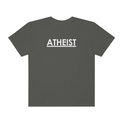 ATHEIST (white logo) - Unisex Garment-Dyed T-shirt