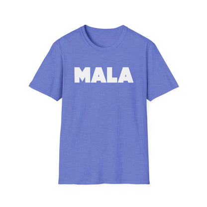 MALA - Unisex Softstyle T-Shirt