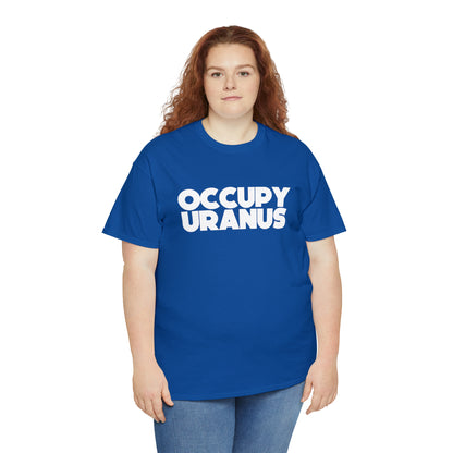 OCCUPY URANUS - Unisex Heavy Cotton Tee