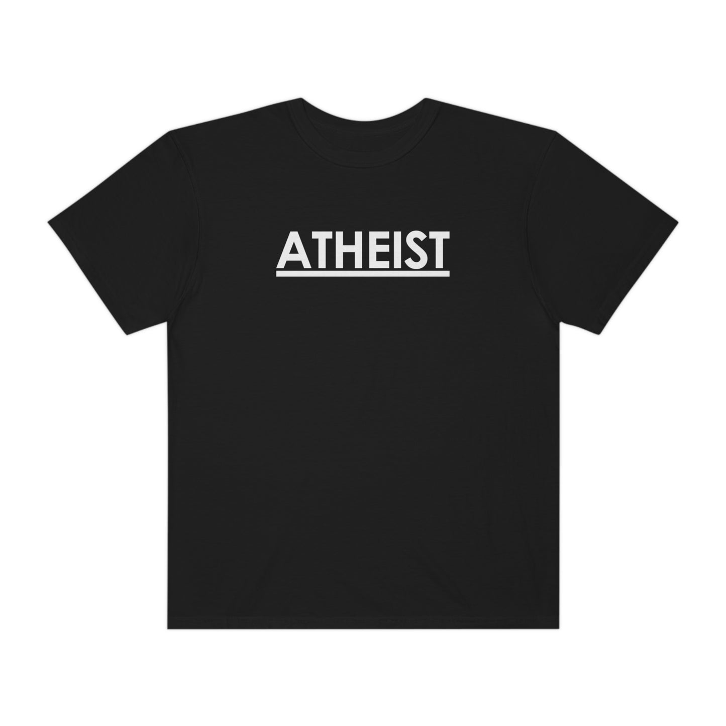 ATHEIST (white logo) - Unisex Garment-Dyed T-shirt
