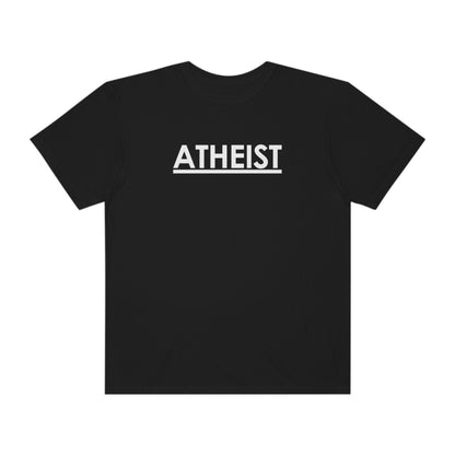 ATHEIST (white logo) - Unisex Garment-Dyed T-shirt