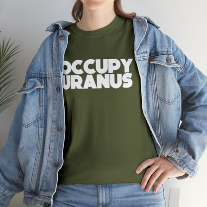 OCCUPY URANUS - Unisex Heavy Cotton Tee