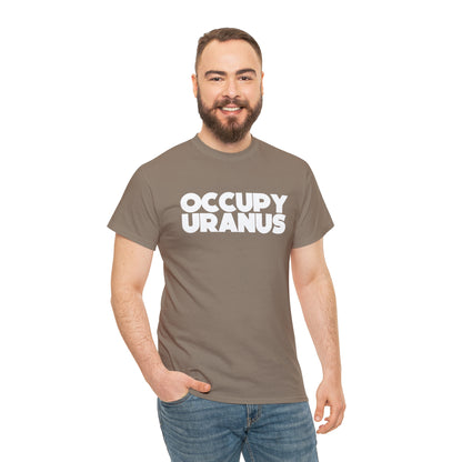 OCCUPY URANUS - Unisex Heavy Cotton Tee