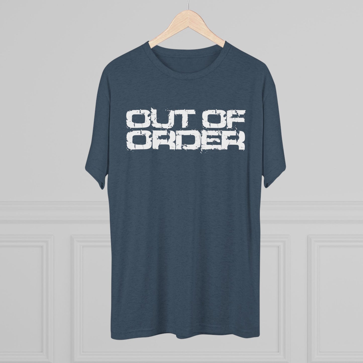 OUT OF ORDER - WHITE - Unisex Tri-Blend Crew Tee