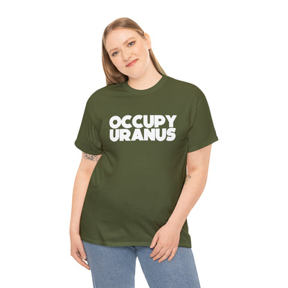 OCCUPY URANUS - Unisex Heavy Cotton Tee